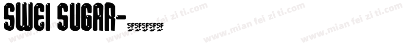 swei sugar字体转换